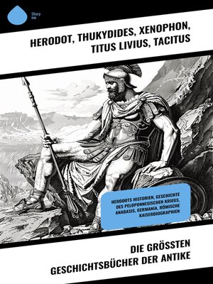cover image of Die größten Geschichtsbücher der Antike